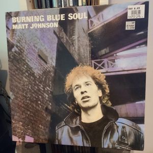 Matt Johnson - Burning Blue Soul