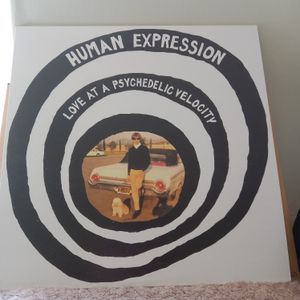 Human Expression - Love at Psychedelic Velocity